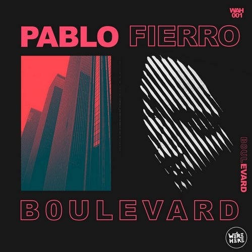 Pablo Fierro - Boulevard [WAH001]